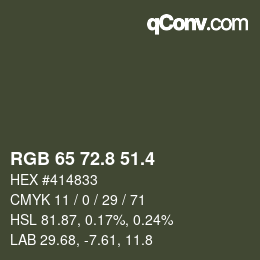 カラーコード: RGB 65 72.8 51.4 | qconv.com