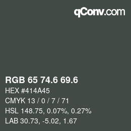 カラーコード: RGB 65 74.6 69.6 | qconv.com