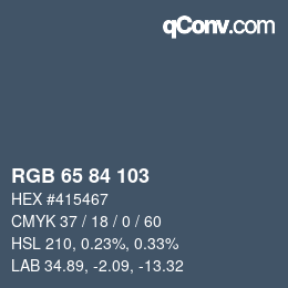 Color code: RGB 65 84 103 | qconv.com