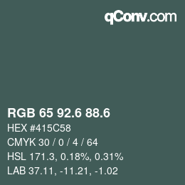 カラーコード: RGB 65 92.6 88.6 | qconv.com