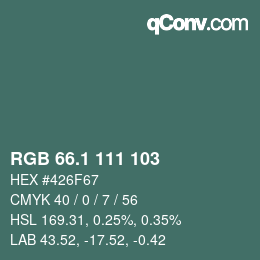 Color code: RGB 66.1 111 103 | qconv.com