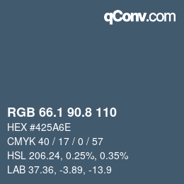カラーコード: RGB 66.1 90.8 110 | qconv.com