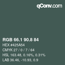 カラーコード: RGB 66.1 90.8 84 | qconv.com