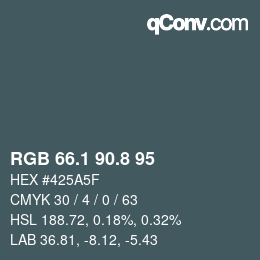 カラーコード: RGB 66.1 90.8 95 | qconv.com