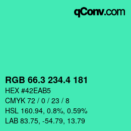カラーコード: RGB 66.3 234.4 181 | qconv.com