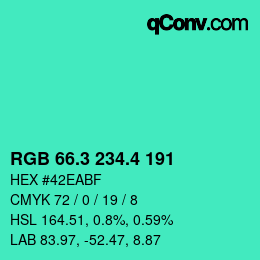 カラーコード: RGB 66.3 234.4 191 | qconv.com