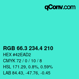 カラーコード: RGB 66.3 234.4 210 | qconv.com