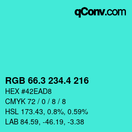 カラーコード: RGB 66.3 234.4 216 | qconv.com