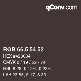 Color code: RGB 66.5 54 52 | qconv.com