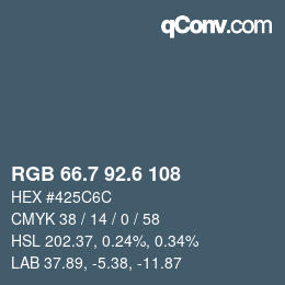 カラーコード: RGB 66.7 92.6 108 | qconv.com