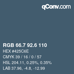 カラーコード: RGB 66.7 92.6 110 | qconv.com