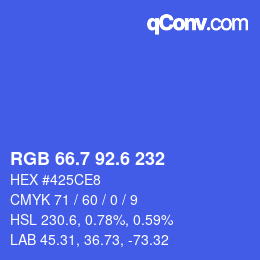 カラーコード: RGB 66.7 92.6 232 | qconv.com