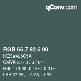 カラーコード: RGB 66.7 92.6 90 | qconv.com