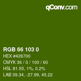 カラーコード: RGB 66 103 0 | qconv.com
