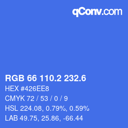 カラーコード: RGB 66 110.2 232.6 | qconv.com