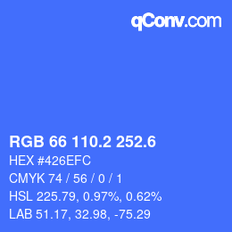 カラーコード: RGB 66 110.2 252.6 | qconv.com