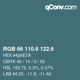 カラーコード: RGB 66 110.6 122.6 | qconv.com