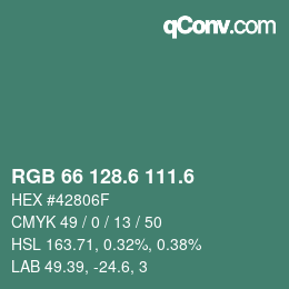 カラーコード: RGB 66 128.6 111.6 | qconv.com