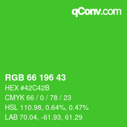 Color code: RGB 66 196 43 | qconv.com