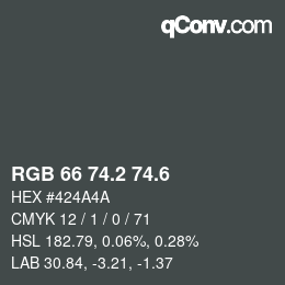 カラーコード: RGB 66 74.2 74.6 | qconv.com