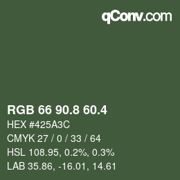 カラーコード: RGB 66 90.8 60.4 | qconv.com