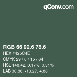 カラーコード: RGB 66 92.6 78.6 | qconv.com