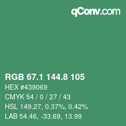 カラーコード: RGB 67.1 144.8 105 | qconv.com
