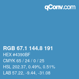 カラーコード: RGB 67.1 144.8 191 | qconv.com