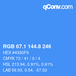カラーコード: RGB 67.1 144.8 246 | qconv.com