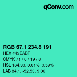 カラーコード: RGB 67.1 234.8 191 | qconv.com