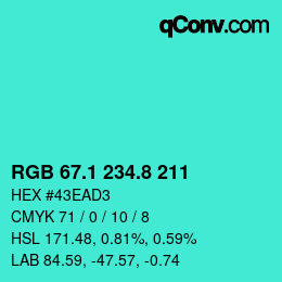 カラーコード: RGB 67.1 234.8 211 | qconv.com