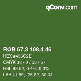 カラーコード: RGB 67.3 108.4 46 | qconv.com