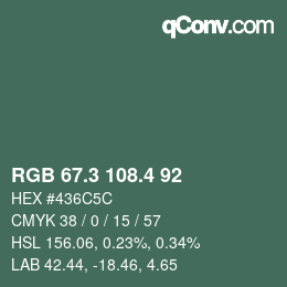 カラーコード: RGB 67.3 108.4 92 | qconv.com
