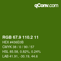 カラーコード: RGB 67.9 110.2 11 | qconv.com