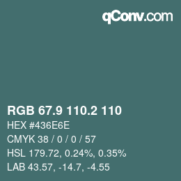 カラーコード: RGB 67.9 110.2 110 | qconv.com