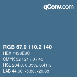 カラーコード: RGB 67.9 110.2 140 | qconv.com