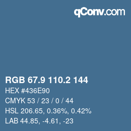 カラーコード: RGB 67.9 110.2 144 | qconv.com