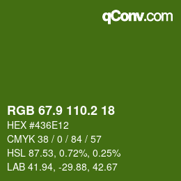 カラーコード: RGB 67.9 110.2 18 | qconv.com