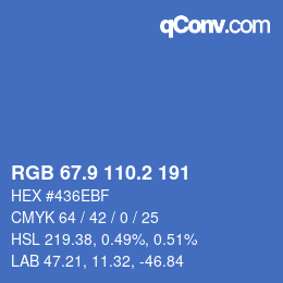 カラーコード: RGB 67.9 110.2 191 | qconv.com