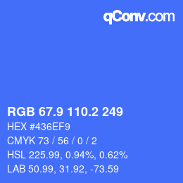 カラーコード: RGB 67.9 110.2 249 | qconv.com