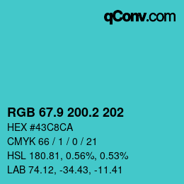 カラーコード: RGB 67.9 200.2 202 | qconv.com