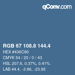カラーコード: RGB 67 108.8 144.4 | qconv.com