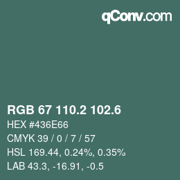 カラーコード: RGB 67 110.2 102.6 | qconv.com