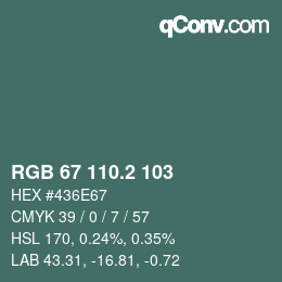 カラーコード: RGB 67 110.2 103 | qconv.com