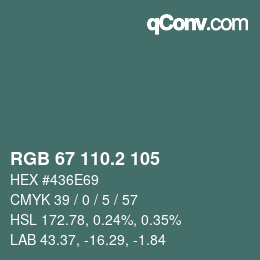 カラーコード: RGB 67 110.2 105 | qconv.com