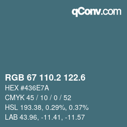 カラーコード: RGB 67 110.2 122.6 | qconv.com