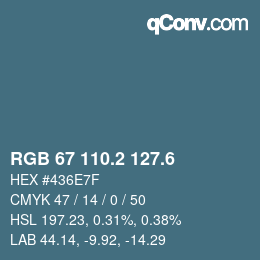 カラーコード: RGB 67 110.2 127.6 | qconv.com