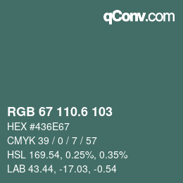 カラーコード: RGB 67 110.6 103 | qconv.com