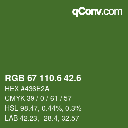 カラーコード: RGB 67 110.6 42.6 | qconv.com