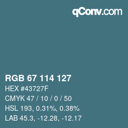 Color code: RGB 67 114 127 | qconv.com